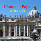 Rom: pellegrinaggio e udienza S. Padre