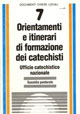 Anno 1991Orientamenti e itinerari di formazione dei catechisti